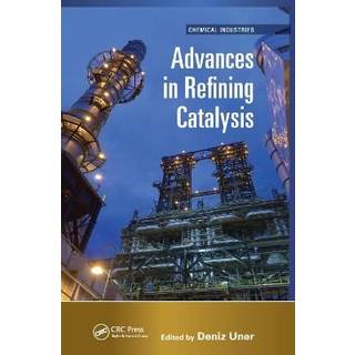Advances in Refining Catalysis