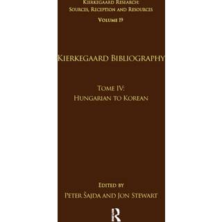 Volume 19, Tome IV: Kierkegaard Bibliography