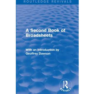 A Second Book of Broadsheets (Routledge Revivals)