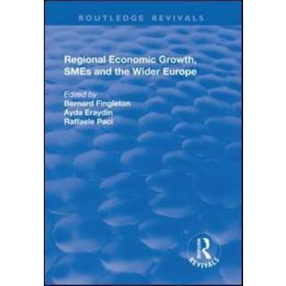 Regional Economic Growth, SMEs and the Wider Europe