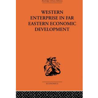 Western Enterprise in Far Eastern Economic Development