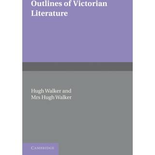 Outlines of Victorian Literature