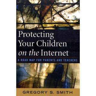 Protecting Your Children on the Internet