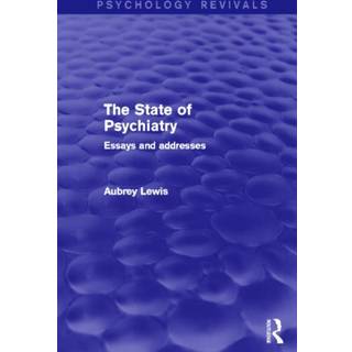 The State of Psychiatry (Psychology Revivals)