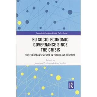 EU Socio-Economic Governance since the Crisis