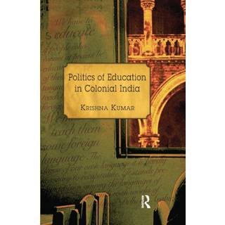 Politics of Education in Colonial India