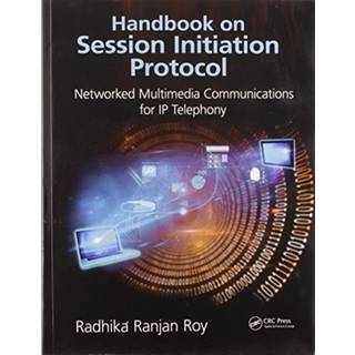 Handbook on Session Initiation Protocol