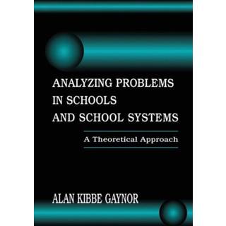 Analyzing Problems in Schools and School Systems