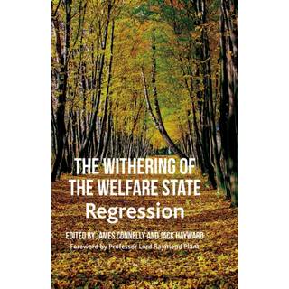 The Withering of the Welfare State