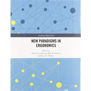 New Paradigms in Ergonomics