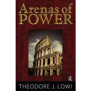 Arenas of Power