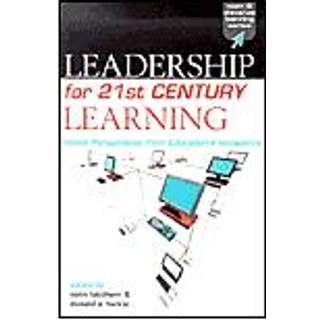 Leadership for 21st Century Learning
