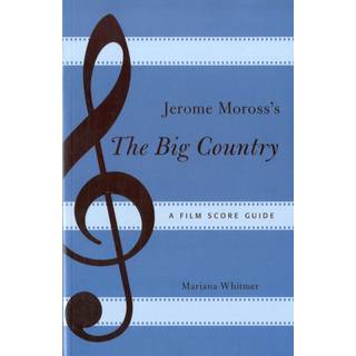 Jerome Moross's The Big Country