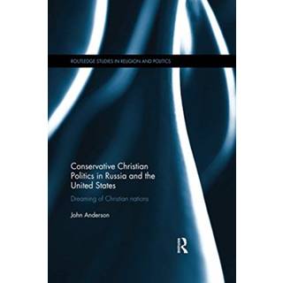 Conservative Christian Politics in Russia and the United States