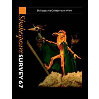 Shakespeare Survey: Volume 67, Shakespeare's Collaborative Work