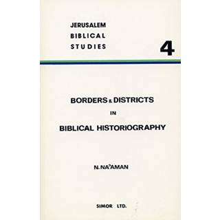 Borders and Districts in Biblical Historiography