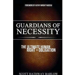 Guardians of Necessity