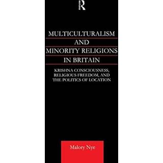 Multiculturalism and Minority Religions in Britain