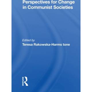 Perspectives For Change In Communist Societies