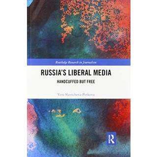 Russia's Liberal Media