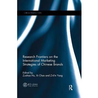 Research Frontiers on the International Marketing Strategies of Chinese Brands