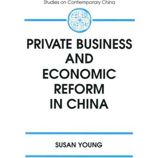 Private Business and Economic Reform in China