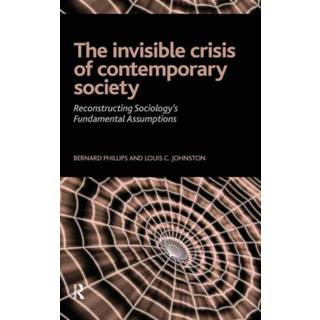 Invisible Crisis of Contemporary Society