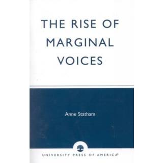 The Rise of Marginal Voices