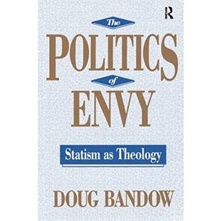 The Politics of Envy