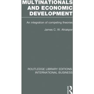 Multinationals and Economic Development (RLE International Business)