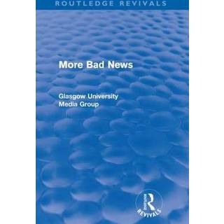More Bad News (Routledge Revivals)