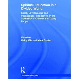 Spiritual Education in a Divided World