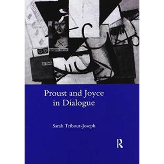 Proust and Joyce in Dialogue