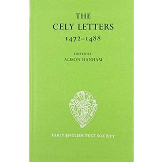 The Cely Letters, 1472-1488
