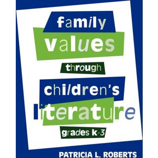 Family Values Through Children's Literature, Grades K-3