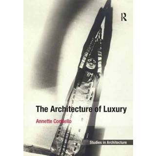 The Architecture of Luxury
