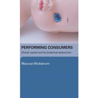 Performing Consumers