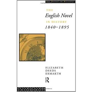 The English Novel In History 1840-1895