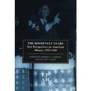 The Roosevelt Years