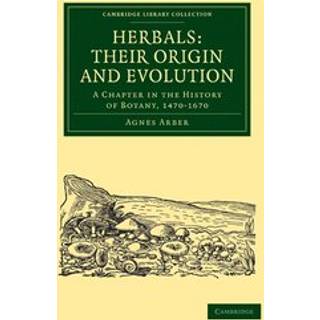 Herbals: Their Origin and Evolution