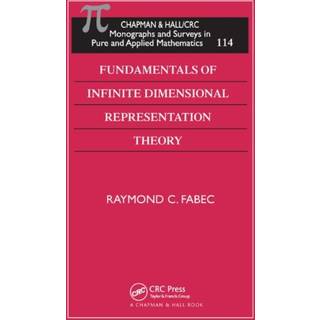 Fundamentals of Infinite Dimensional Representation Theory