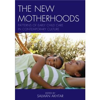 The New Motherhoods