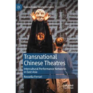 Transnational Chinese Theatres
