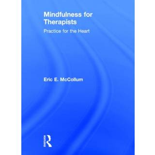 Mindfulness for Therapists