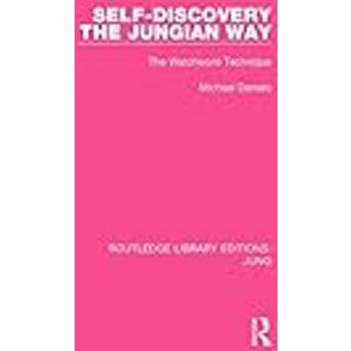 Self-Discovery the Jungian Way (RLE: Jung)