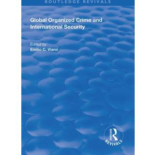 Global Organized Crime and International Security