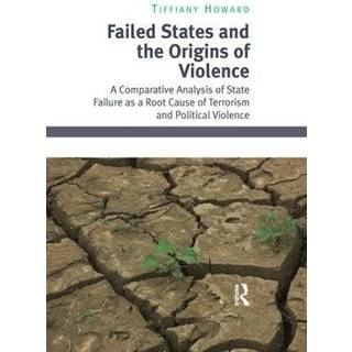 Failed States and the Origins of Violence