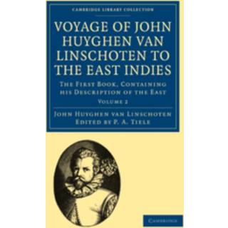 Voyage of John Huyghen van Linschoten to the East Indies