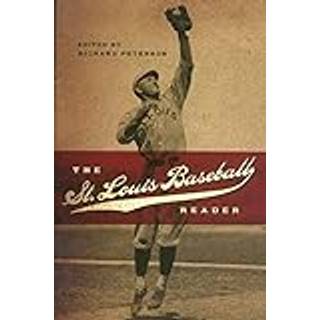 The St. Louis Baseball Reader