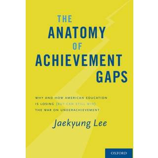 The Anatomy of Achievement Gaps